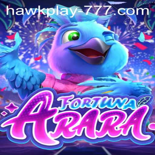 FortunaArara: Embark on a Thrilling Adventure with Hawkplay 777