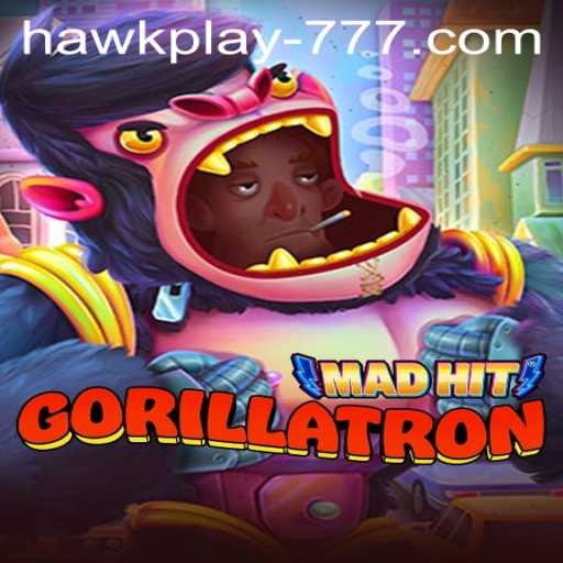 MadHitGorillatron: Exploring the Thrilling World of Hawkplay 777