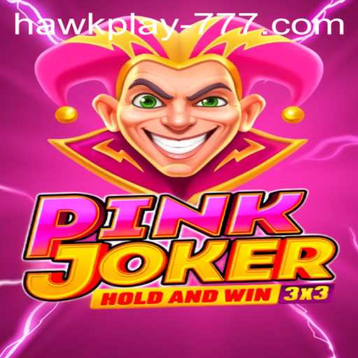 Exploring the Vibrant World of Pinkjoker and the Innovative Hawkplay 777