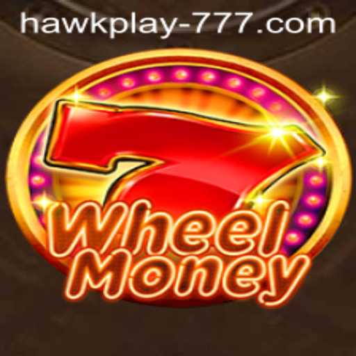 Discovering the Excitement of WheelMoney in the World of Hawkplay 777